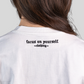 Focus on yourself Basic T-Shirt Weiß